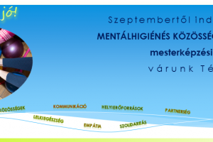 Mentálhigiénés közösség és kapcsolatépítő MA Mentálhigiénés közösség és kapcsolatépítő MA